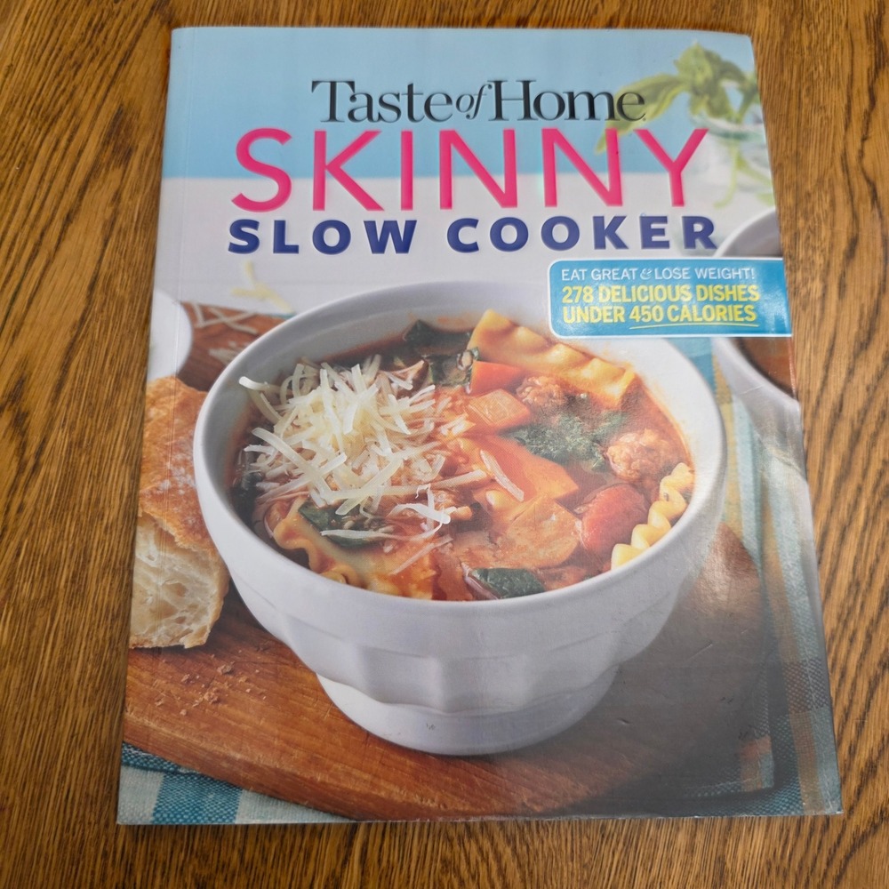 Taste of Home Skinny Slow Cooker Cookbook 278 Healthy Recipes Under 450 Calories